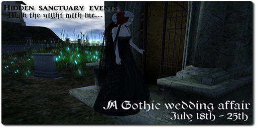 HSe Walk the night with me_ A Gothic wedding affair 7_18-7_22
